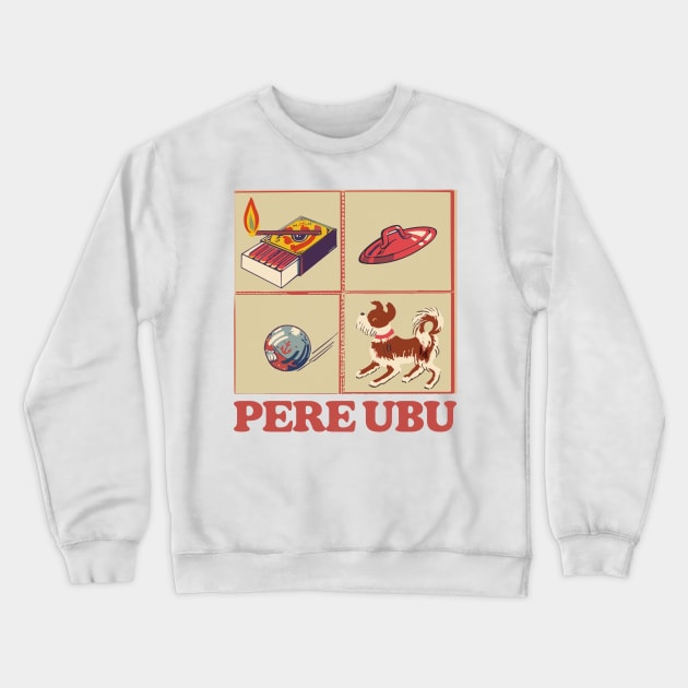 Pere Ubu ••••••••••• Original Fan Artwork Crewneck Sweatshirt by unknown_pleasures